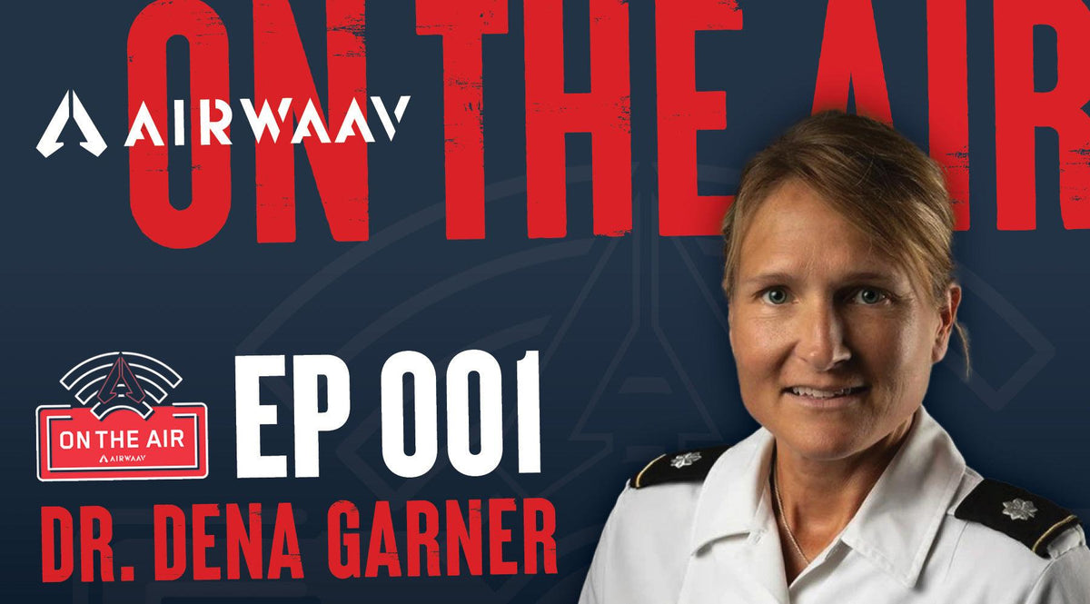 AIRWAAV Podcast 001: Understanding the Science behind AIRWAAV with Dr. Dena Garner - AIRWAAV