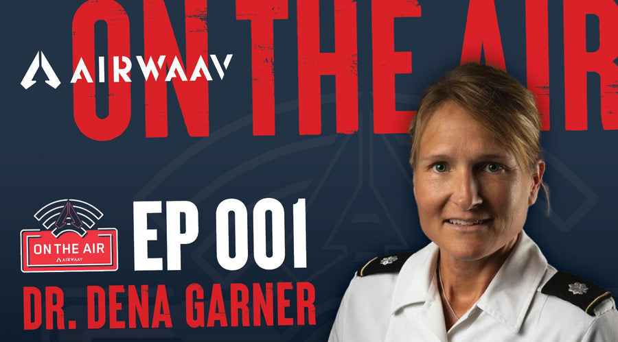 AIRWAAV Podcast 001: Understanding the Science behind AIRWAAV with Dr. Dena Garner - AIRWAAV