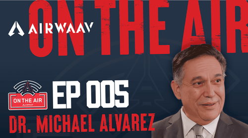 AIRWAAV Podcast 005: Revolutionizing Sleep Medicine with Dr. Michael Alvarez - AIRWAAV