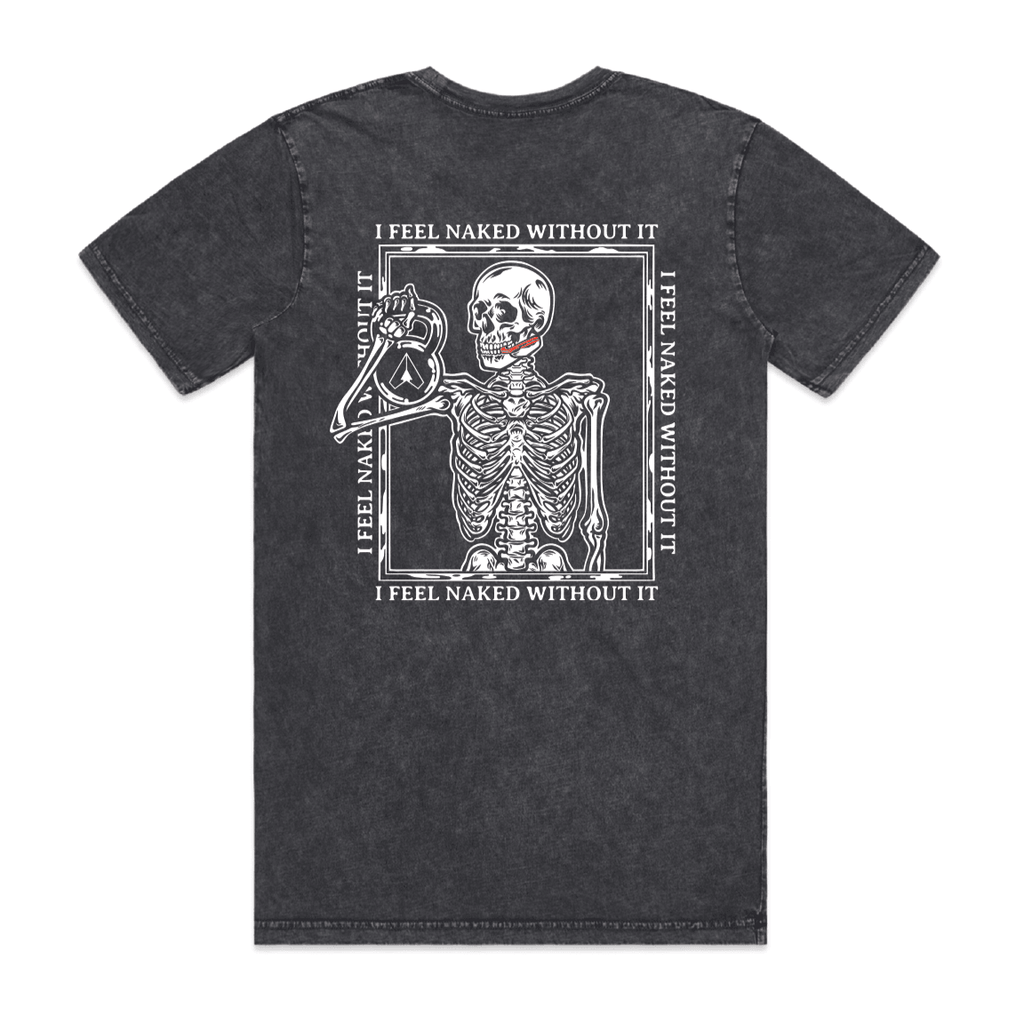 "I Feel Naked Without It" Skeleton Tee (Charcoal) - AIRWAAV